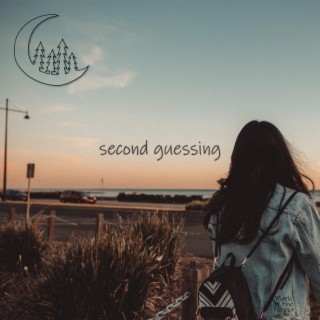 Second Guessing