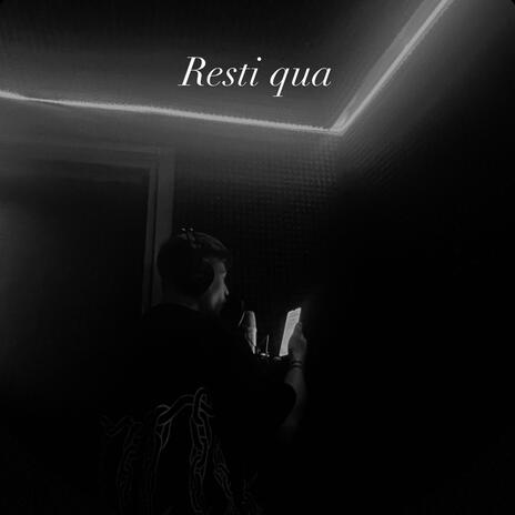 Resti qua | Boomplay Music