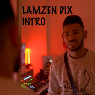 Lamzen dix intro