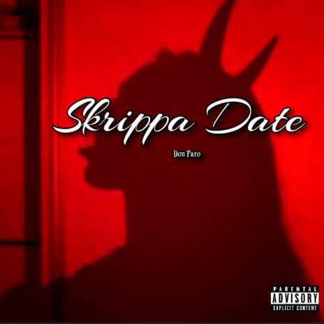 Skrippa Date (Freestyle)