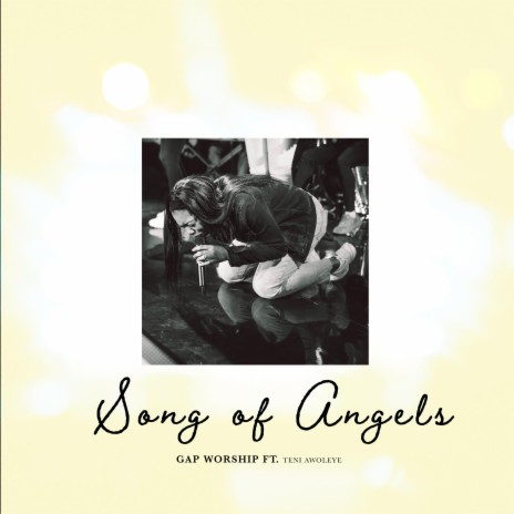 Song of Angels ft. Teni Awoleye | Boomplay Music