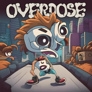 OVERDOSE