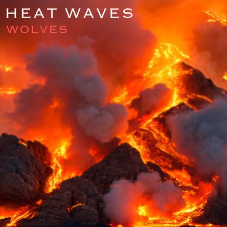 Heat Waves | Boomplay Music