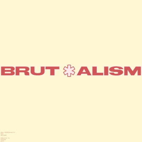 Brutalism ft. kuru | Boomplay Music