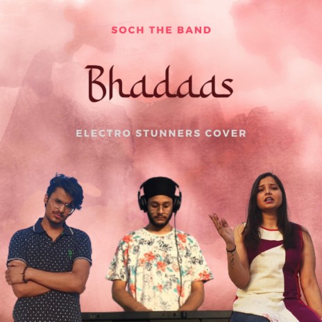 Bhadaas (feat. Drishty Sharma) | Boomplay Music
