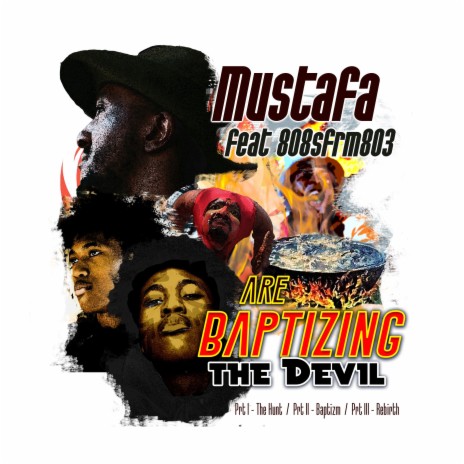 Baptizing the Devil ft. 808sfrm803 | Boomplay Music