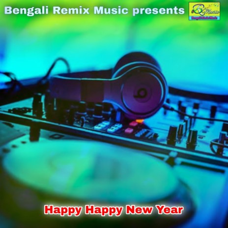 Happy Happy New Year | Boomplay Music