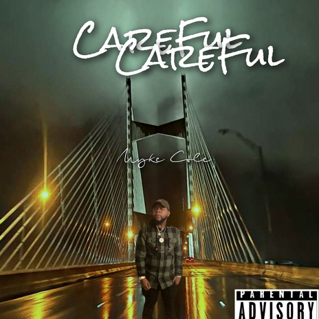 Careful | Boomplay Music