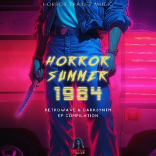 Horror Summer 1984