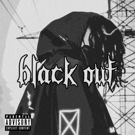 BLACK OUT | Boomplay Music