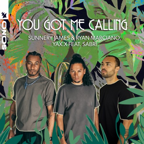 You Got Me Calling (Extended Mix) ft. YAX.X & SABRI | Boomplay Music