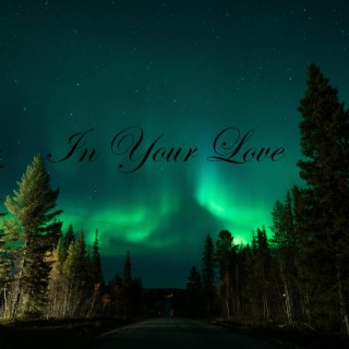 In Your Love