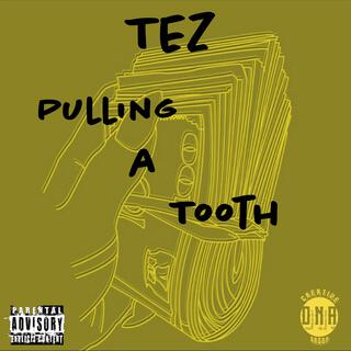 Pulling a Tooth