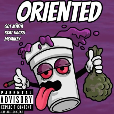 Oriented ft. McMikey, Scat Racks & Lil Yarn6all | Boomplay Music