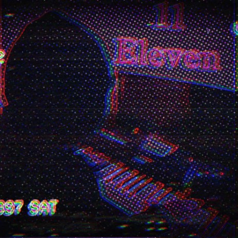 11 Eleven (Slowed Bass Reverb and Delay version) | Boomplay Music