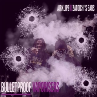 Bulletproof Vaporisers