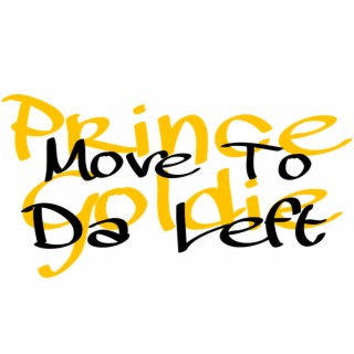 Move To Da Left