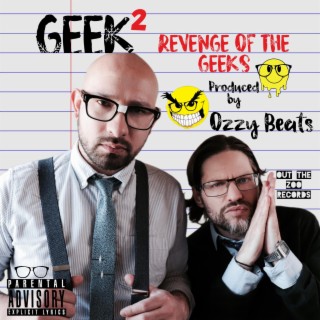GEEK 2 REVENGE OF THE GEEKS