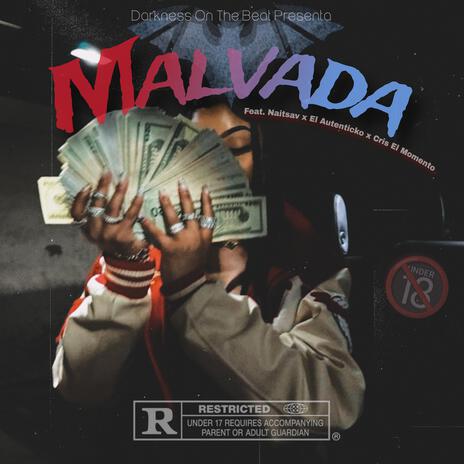 Malvada ft. El Autenticko, NAITSAV & Cris El Momento | Boomplay Music