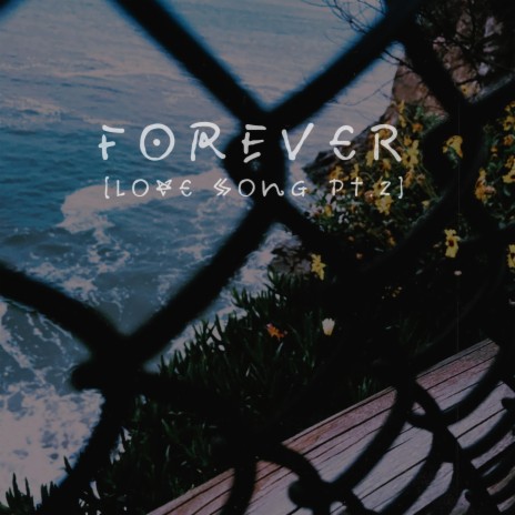 Forever (love song pt. 2)