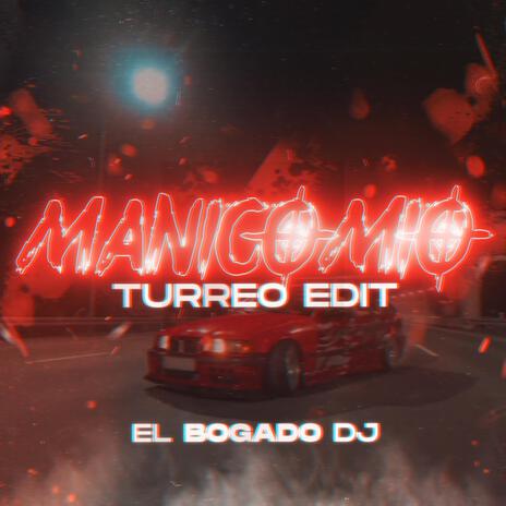 Manicomio (Turreo Edit) (Remix) | Boomplay Music