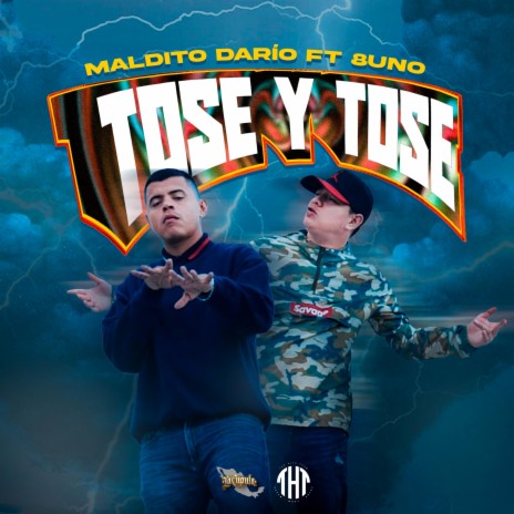Tose y tose ft. 8Uno | Boomplay Music