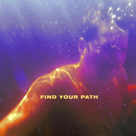 Find Your Path | Boomplay Music