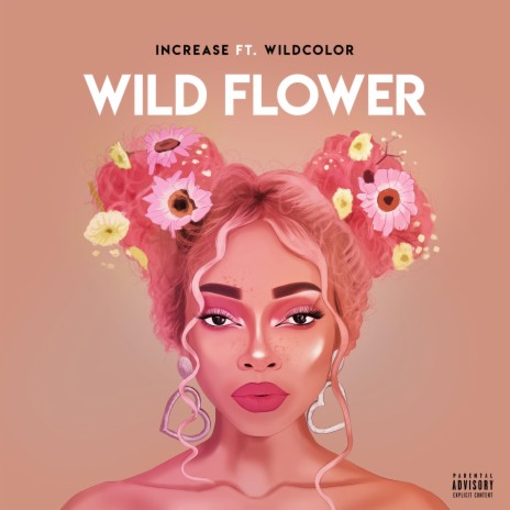 Wild Flower ft. WildColor 🅴 | Boomplay Music