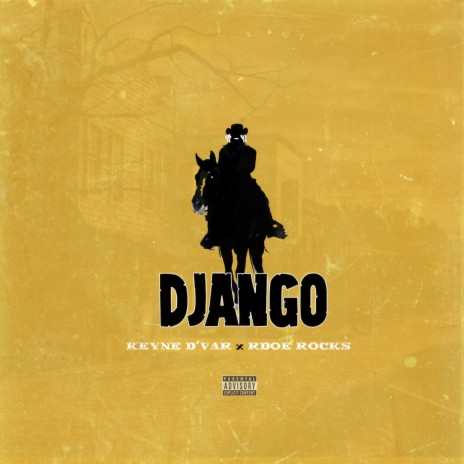 Django (feat. Rdoe Rocks) | Boomplay Music