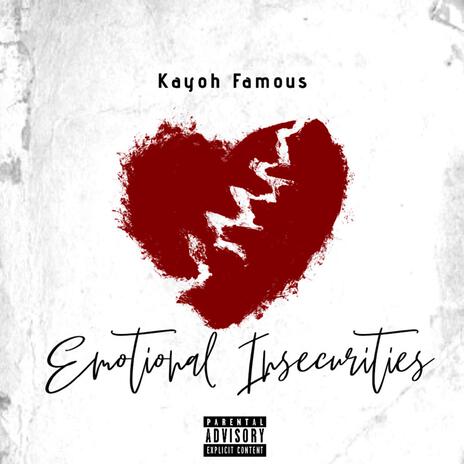 Emotional Insecurities | Boomplay Music