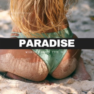 Paradise (Afrobeat x Dancehall Type Beat)