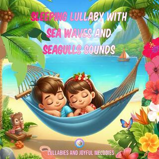 Sleeping lullaby with sea waves and seagulls sounds