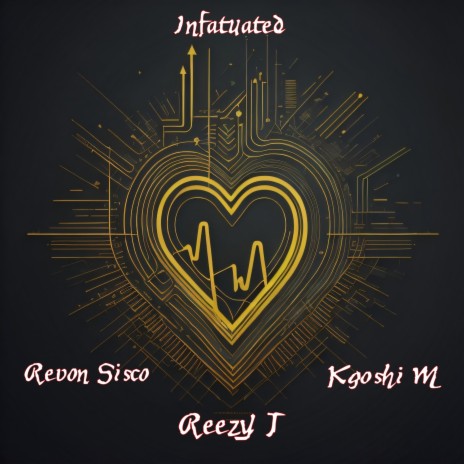 Infatuated ft. Kgoshi M & Reezy J | Boomplay Music