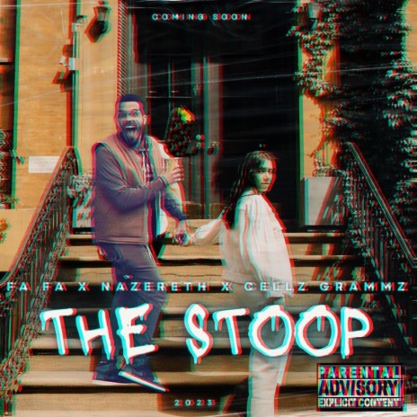 The Stoop ft. Fafa the Wiz & Cellz Grammz | Boomplay Music