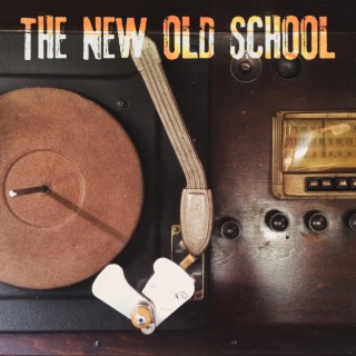 The New Old School
