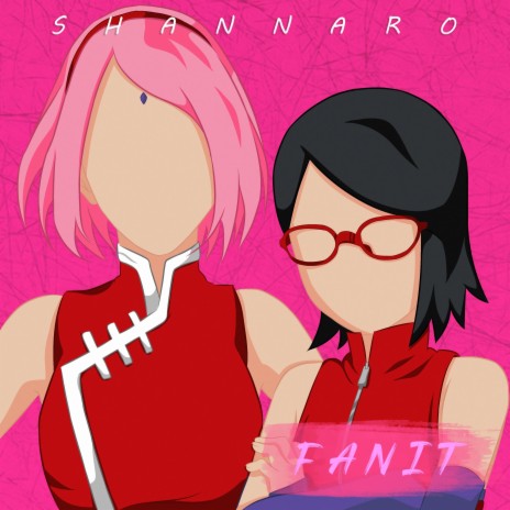 Shannaro (Sakura & Sarada (Naruto) | Boomplay Music