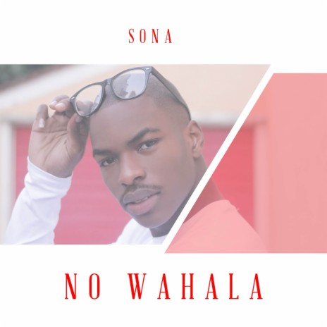 Sona No Wahala | Boomplay Music