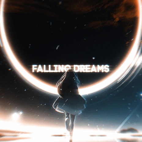 FALLING DREAMS | Boomplay Music