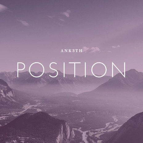 Position ft. Aniketh | Boomplay Music