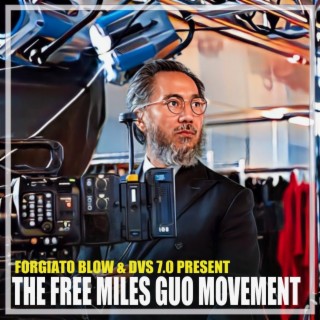 THE FREE MILES GUO MOVEMENT