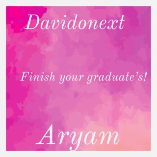 Finish your graduate's! (Radio Edit) lyrics | Boomplay Music