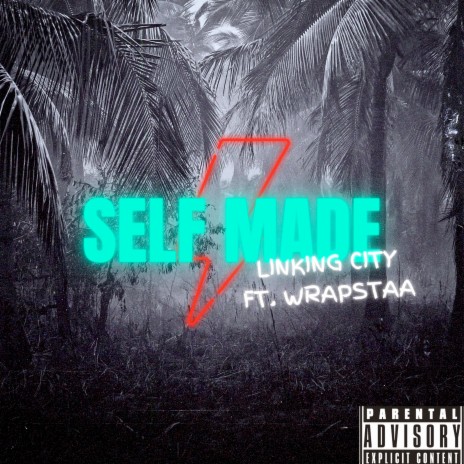Self Made ft. Wrapstaa