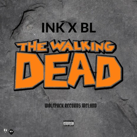 The Walking Dead ft. BL
