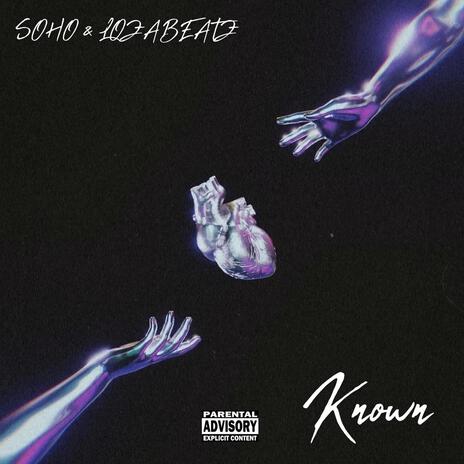 KNOWN ft. Lozabeatz | Boomplay Music