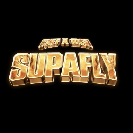 SupaFly ft. 1DON