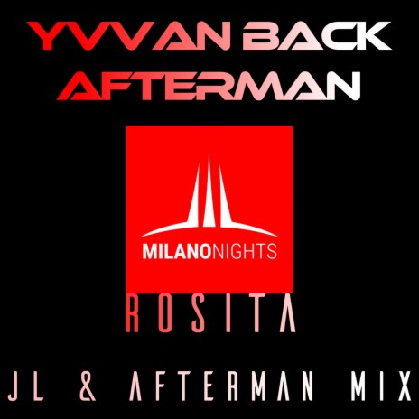 Rosita (JL & Afterman Mix) ft. Afterman