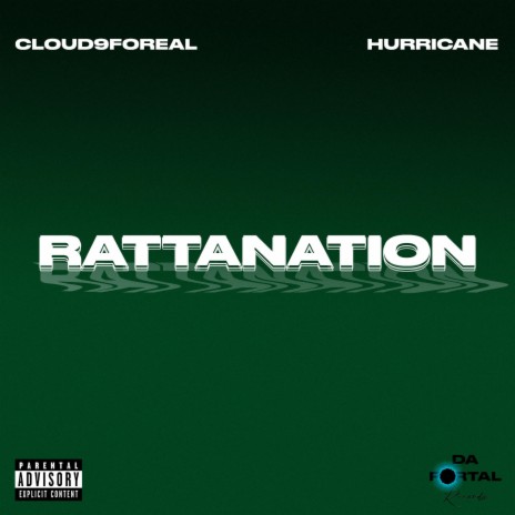 Rattanation ft. Cloud9foreal | Boomplay Music