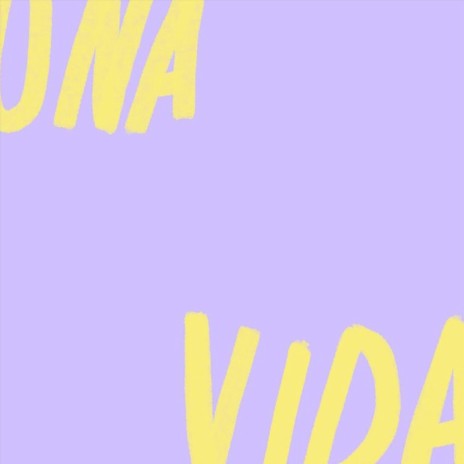 Una Vida (feat. Abril Sosa) | Boomplay Music