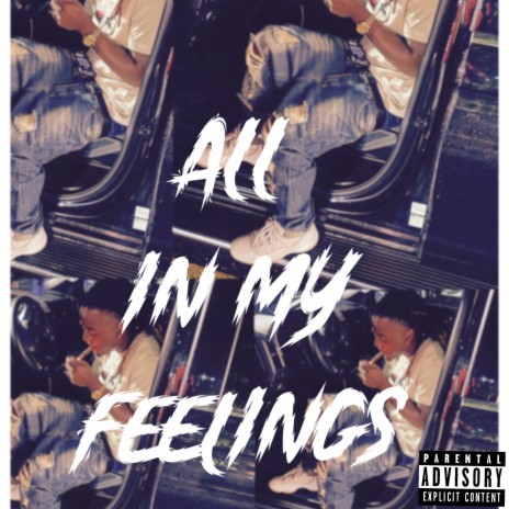 All In My Feelings ft. BigForty0ne | Boomplay Music