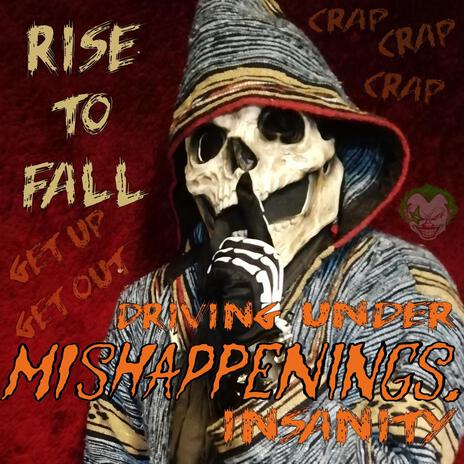 Rise To Fall ft. Mishappenings | Boomplay Music